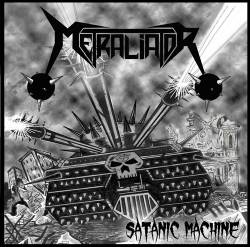 Metraliator : Satanic Machine